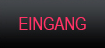 Eingang Button